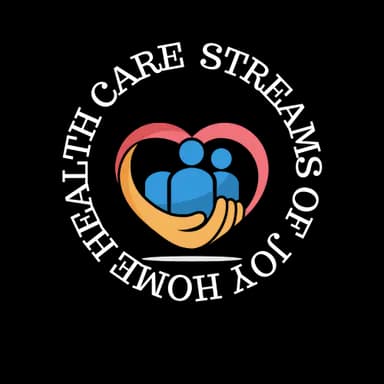 Streams of Joy Home Health Care